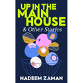Up in the Main House & Other Stories - Paperback