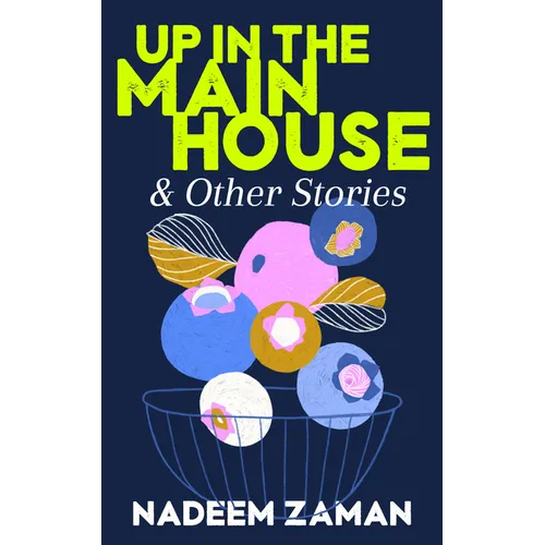 Up in the Main House & Other Stories - Paperback