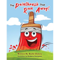 The Paintbrush That Ran Away! - Paperback