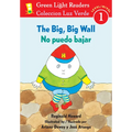 The Big, Big Wall/No Puedo Bajar: Bilingual English-Spanish - Paperback