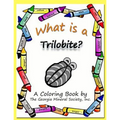 What Is a Trilobite?: A Coloring Book by the Georgia Mineral Society, Inc. - Paperback