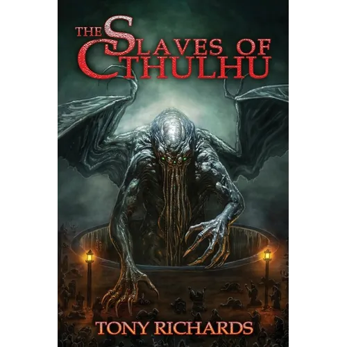 The Slaves of Cthulhu - Paperback