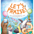 Let's Praise! - Hardcover