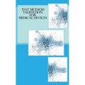 Test Method Validation for Medical Devices - Paperback