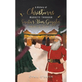 A History of Christmas Markets through Santa's Beer Goggles - Paperback