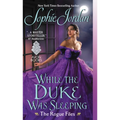 While the Duke Was Sleeping: The Rogue Files - Mass Market Paperbound
