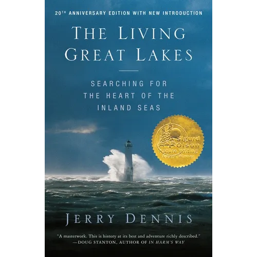 The Living Great Lakes: Searching for the Heart of the Inland Seas, Revised Edition - Paperback