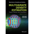 Multivariate Density Estimation: Theory, Practice, and Visualization - Hardcover