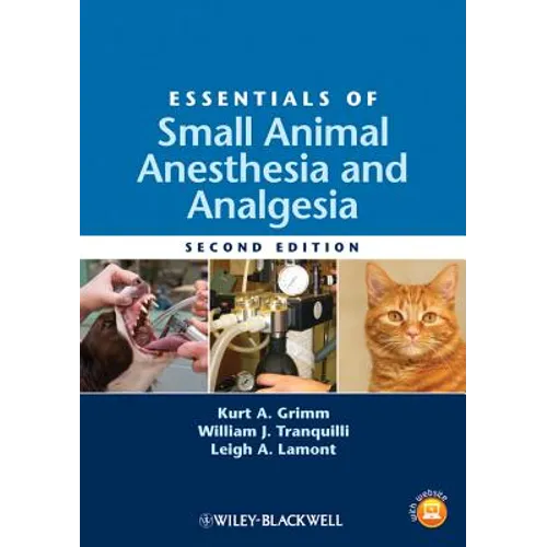 Essentials of Small Animal Anesthesia and Analgesia - Paperback
