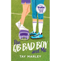 The Qb Bad Boy and Me - Paperback