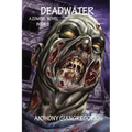 Deadwater (Deadwater Series: Book 1) - Paperback