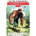 Musclebound Mario - Paperback