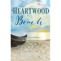 The Heartwood Beach: A Heartwood Sisters Novel - Paperback