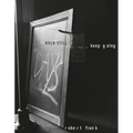 Robert Frank: Hold Still, Keep Going - Hardcover