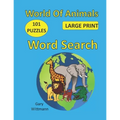 World of Animals Word Search: 101 Puzzles, Large Print - Paperback