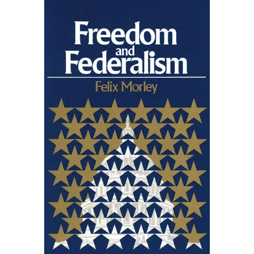 Freedom & Federalism - Paperback