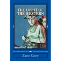 The Light of the Western Stars - Paperback