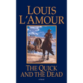 The Quick and the Dead - Mass Market Paperbound
