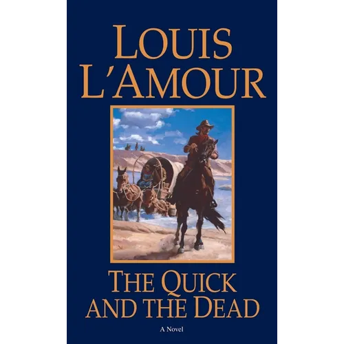 The Quick and the Dead - Mass Market Paperbound