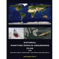 National Maritime Domain Awareness Plan: December 2013 - Paperback