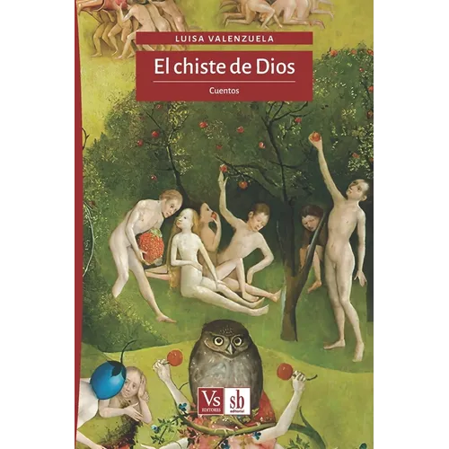 El chiste de Dios: Cuentos - Paperback