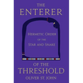The Enterer of the Threshold - Paperback