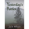 Yesterday's Battles - Paperback