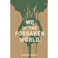 we of the forsaken world... - Paperback