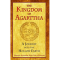 The Kingdom of Agarttha: A Journey Into the Hollow Earth - Paperback
