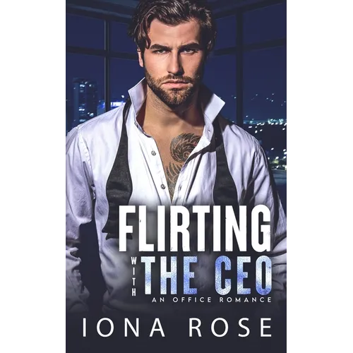 Flirting with the CEO: An Office Romance - Paperback