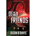 Dead Friends - Paperback