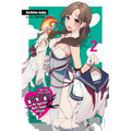 Do You Love Your Mom and Her Two-Hit Multi-Target Attacks?, Vol. 2 (Light Novel): Volume 2 - Paperback