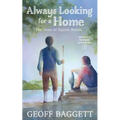 Always Looking for a Home: The Sons of Squire Boone - Paperback