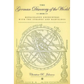 The German Discovery of the World: Renaissance Encounters with the Strange and Marvelous - Paperback