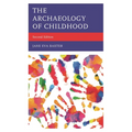 The Archaeology of Childhood - Paperback
