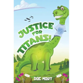 Justice for Titans! - Paperback
