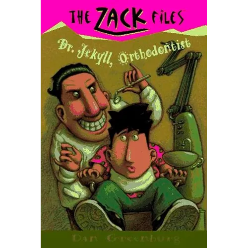 Zack Files 05: Dr. Jekyll, Orthodontist - Paperback