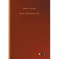 Frank of Freedom Hill - Paperback