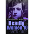 Deadly Women Volume 10 - Paperback