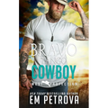 Bravo Tango Cowboy - Paperback
