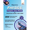 Objective Physics Chapter-wise MCQs for NTA JEE Main/ BITSAT/ NEET/ AIIMS 3rd Edition - Paperback