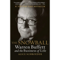 The Snowball: Warren Buffett and the Business of Life - Paperback