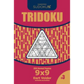 Sudoku Tridoku - 200 Normal Puzzles 9x9 (Volume 3) - Paperback
