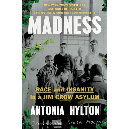 Madness: Race and Insanity in a Jim Crow Asylum - Paperback