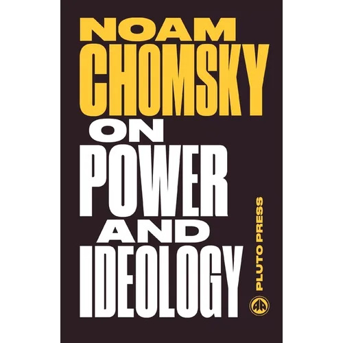 On Power and Ideology: The Managua Lectures - Paperback
