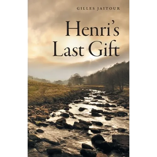 Henri's Last Gift - Paperback