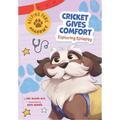 Cricket Gives Comfort: Exploring Epilepsy - Library Binding