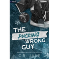 The Pucking Wrong Guy: A Hockey Romance - Paperback