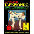 Advanced Taekwondo: Sparring and Hapkido Techniques - Paperback