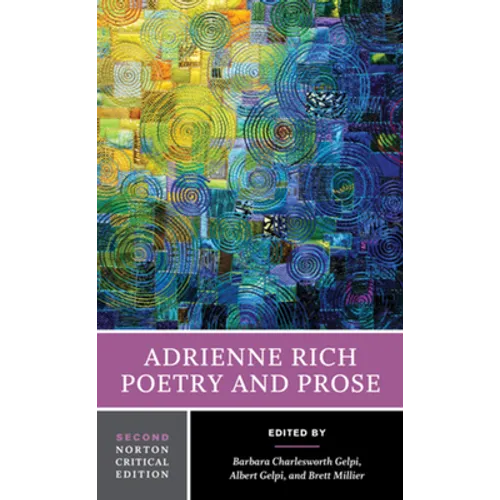 Adrienne Rich: Poetry and Prose: A Norton Critical Edition - Paperback